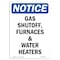 Signmission OSHA Notice Sign, 18" Height, Gas Shutoff Furnaces And Water Heaters Sign, Portrait OS-NS-D-1218-V-13043 - alternate 1